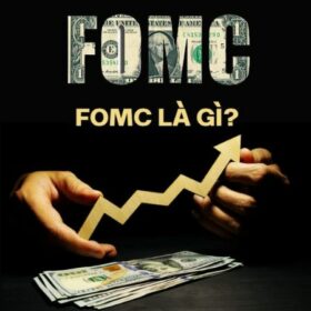 FOMC là gì? Uỷ Ban Thị Trường Mở FOMC